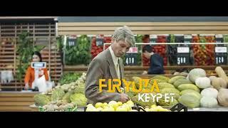 Firyuza - Keyp et [Offical HD video] 2020