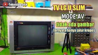 tv lg u slim mode AV tidak ada video