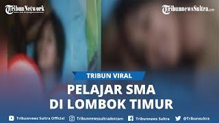 Bikin Geger Video Viral 10 dan 27 Detik Diduga Anak SMA di Lombok Timur Tersebar di Whatsapp