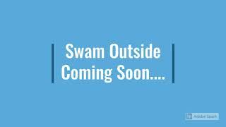 Swam Outisde Teaser