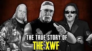 The True Story Of The XWF