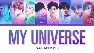 Color Coded Vietsub | My Universe - Coldplay x BTS | Lyrics Video (Han/Rom/Vie/Eng)