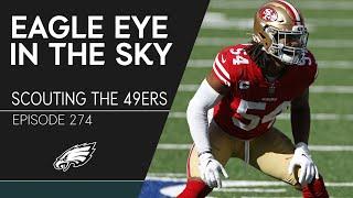 Scouting the San Francisco 49ers | Eagle Eye in the Sky