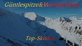 Güntlespitze (2092m) & Wannenberg (1830m): Top Skitour!!