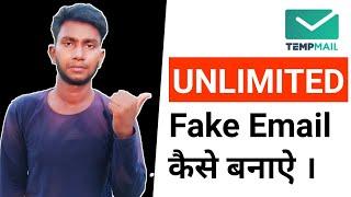 How to Create Unlimited fake Email Account | Fake Gmail Account kaise banaye | Temp Mail