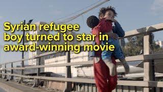 Syrian refugee boy turned to star in award-winning movie