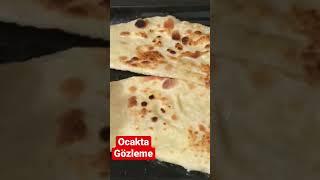 Ocakta Gözleme#shorts #shortvideo #shortfeed #short #gözleme #yufka#börektarifleri #shortyoutube