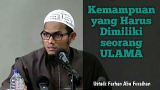 Kriteria ilmu seseorang ULAMA - Ustadz Farhan Abu Furaihan