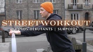 STREETWORKOUT : Grands Débutants et Surpoids ( circuit )