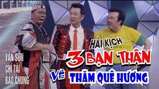 VAN SON  Saigon VN  | Hài Kịch 3 BẠN THÂN về THĂM QUÊ HƯƠNG @VanSonBolero