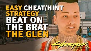 Beat on the Brat the Glen Cyberpunk 2077 Easy Defeat Cesar