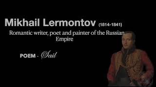 Dead Poet Society: Mikhail Lermontov, Poem - "Sail"