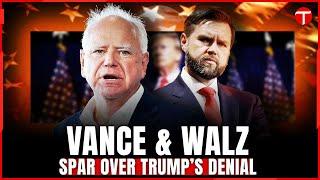 Walz Challenges Vance: Trump’s 2020 Election Denial Under Fire!