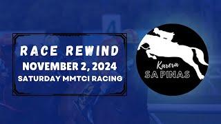 MMTCI RACE REWIND | NOVEMBER 2, 2024 | SATURDAY MMTCI RACING | Karera Sa Pinas