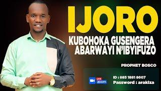 IJORO RYO KUBOHOKA GUSENGERA ABARWAYI N'IBYIFUZO || PROPHET BOSCO