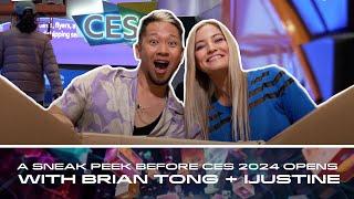 A Sneak Peek Before CES 2024 Opens with @briantong  and @iJustine