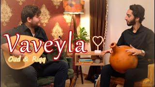 Oud & Riqq - Vaveyla (Bayramcan Boy)