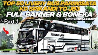 TOP 50 LIVERY PARIWISATA KD SRIKANDI TO JB3 LIVERY FULL BANNER & BONEKA KUALITAS HD 4K NO PW BUSSID