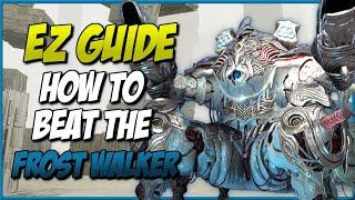 Easy Guide to Beat The Frost Walker | The First Descendant