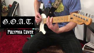 G.O.A.T - Polyphia Cover | Mason Lane