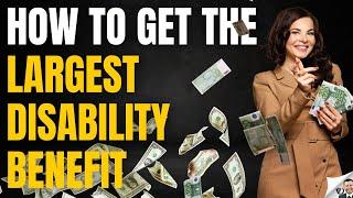 The ultimate highest paying disability benefit