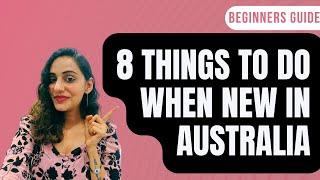 8 things to do after you arrive in to australia | international students in Australia