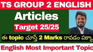 GROUP 2 ENGLISH CLASSES |TGPSC GROUP 2 ENGLISH MOST IMPORTANT TOPIC ARTICLES TOPIC EXPLANATION