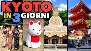 KYOTO IN 3 GIORNI cosa vedere, cosa fare e dove mangiare a Kyoto VIAGGIO GIAPPONE