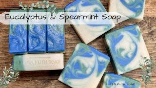 Making EUCALYPTUS & SPEARMINT Soap w/ Recipe! + Will my Fragrance Behave???