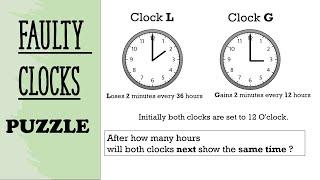 Can you solve Faulty Clocks Puzzle ? || Logically Yours || Mohammed Ammar