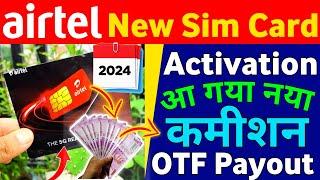 Airtel Mitra App New Sim Card Activation Frc ₹299 ₹179 Recharge Plan 2024 Retailer Otp Commission