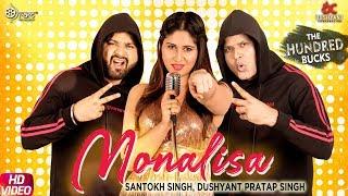 #dushyantpratapsingh Monalisa - Party Song - The Hundred Bucks  Dushyant Pratap Singh