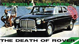The Rise And Fall Of Rover - How Tragedy KILLED Rover Cars