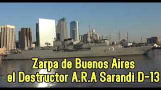 Destructor A.R.A Sarandi zarpa con destino a la Base Naval de PuertoBelgrano,Detalles comunicaciones