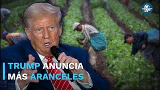 Anuncia Trump aranceles a productos agrícolas "externos"; entrarán en vigor el 2 de abril