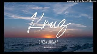 KRUZ - Daksa Lineana (PROD Dee Beatz)2024