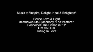 Music to "Inspire, Delight, Heal & Enlighten" (Audio CD)