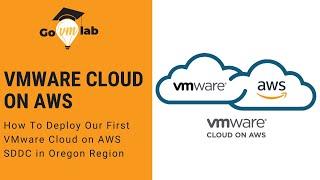Lecture 2. How To Deploy VMware Cloud on AWS SDDC: Step by Step Tutorial