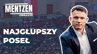 MENTZEN GRILLUJE #9:  Najgłupszy poseł