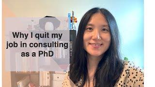 Why I quit my job in Consulting as a PhD #career #phd #consulting