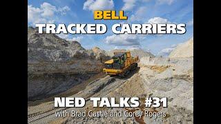 Brad and Corey Discuss Bell's New, Innovative Tracked Carriers - NED Talks #31