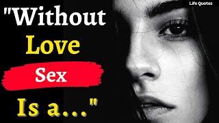 Without Love Sex Is a...|Sex for pregnancy after marriage|Quotes| #lifequotes #sexualhealth #sex