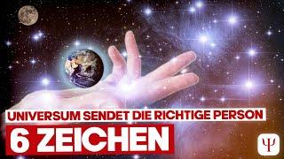 DAS ist der Zeitpunkt, an dem das Universum beschließt, DIR die richtige Person zu senden!