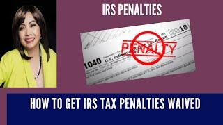 IRS Tax Penalties: How To Apply For Tax Penalty Relief?