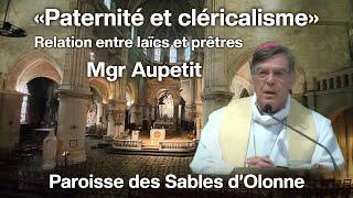 Conférence de Mgr Aupetit, mardi 23 juillet à 20h30, à Notre Dame de Bon Port , des Sables d'Olonne