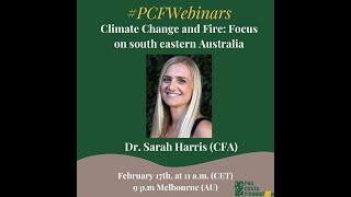 10.- #PCFWebinar: Climate Change and Fire: Focus on south eastern Australia