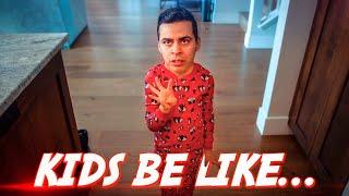 Kids be like... | David Lopez