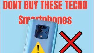 Don't Buy These Tecno Smartphones without seeing this:Tecno Smartphones not worth Buying in 2022