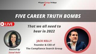 5 Career Truth Bombs in 2022