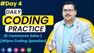 Day 4 Daily Coding Practice | E Commerce Sales Problem |Wipro Coding Question Solved| #dailycoding